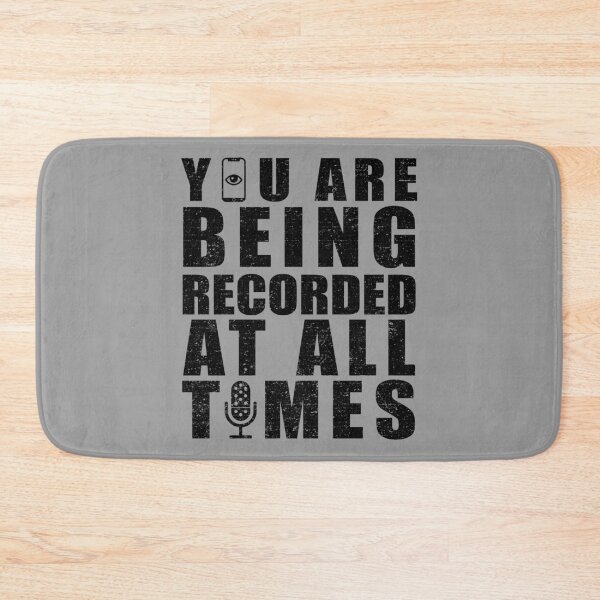 Item preview, You are being recorded at all times [Roufxis-Rb] designed and sold by RoufXis.