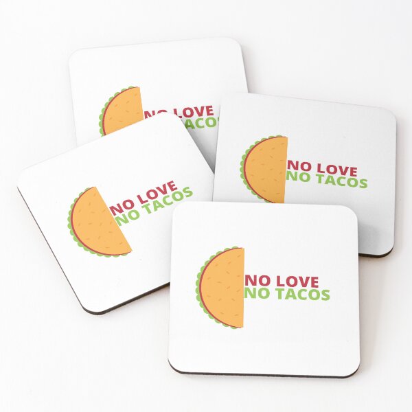 Item preview, No Love No Tacos designed and sold by Euc lid.