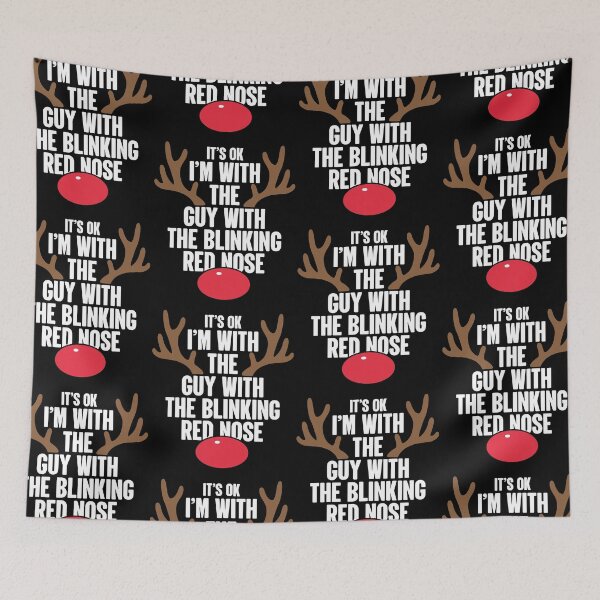 Item preview, It's Ok | I'm With That Guy With The Blinking Red Nose designed and sold by GravitiTees.