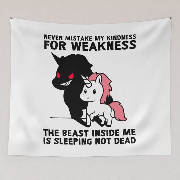 Item preview, Never Mistake My Kindness For Weakness, Funny Unicorn designed and sold by printify.