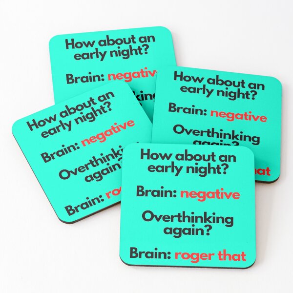 Item preview, How about an early night? Brain: No. Overthinking again? Brain: Roger that. designed and sold by mind-illusions.
