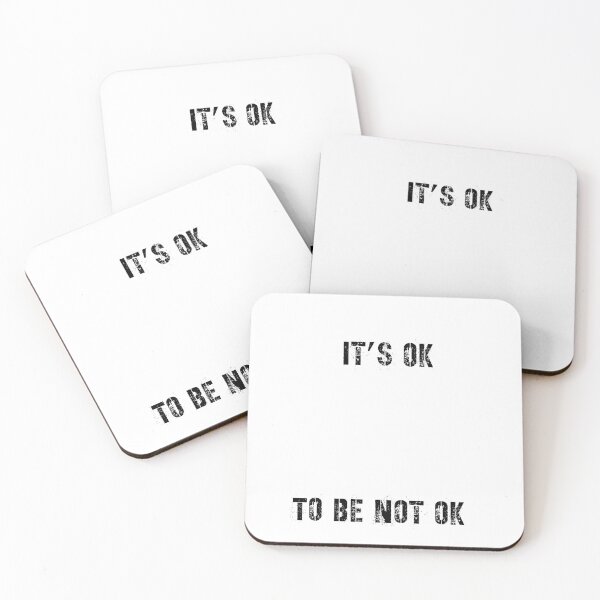 Item preview, It’s ok to be not ok designed and sold by UncleStuScience.