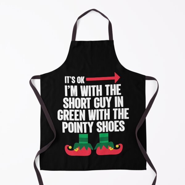 Item preview, It's Ok | I'm With The Short Guy In Green And Pointy Shoes designed and sold by GravitiTees.