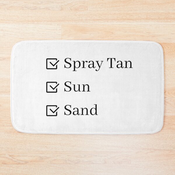 Item preview, Spray Tan, Sun, & Sand designed and sold by Destined2Wander.