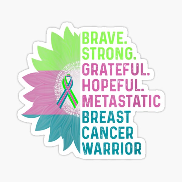Womens Metastatic Breast Cancer Awareness Care Warrior V neck T shirt Sticker