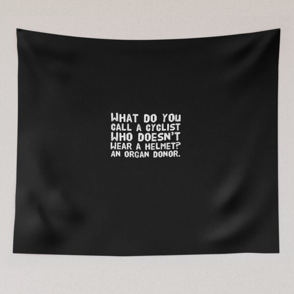 Item preview, What Do You Call a Cyclist Who Doesnt Wear a Helmet? designed and sold by Elena's Shop.