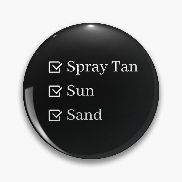 Item preview, Copy of Spray Tan, Sun, & Sand- White Lettering designed and sold by Destined2Wander.