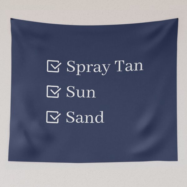 Item preview, Copy of Spray Tan, Sun, & Sand- White Lettering designed and sold by Destined2Wander.