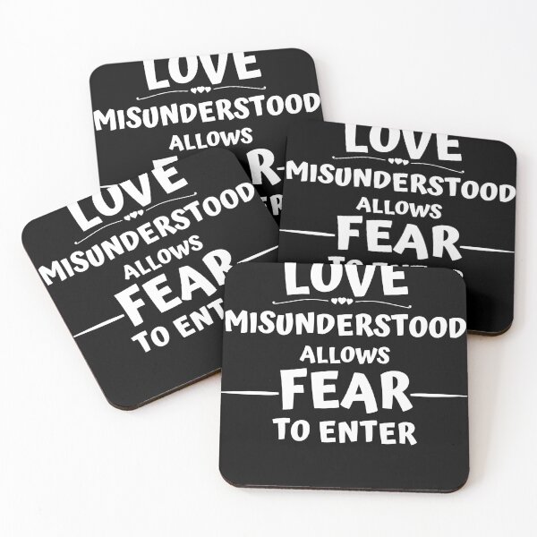 Item preview, LOVE MISUNDERSTOOD ALLOWS FEAR TO ENTER designed and sold by jreiter57.
