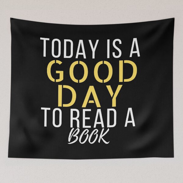 Item preview, Today is a good day to read a book designed and sold by Oreo2020 Creations.