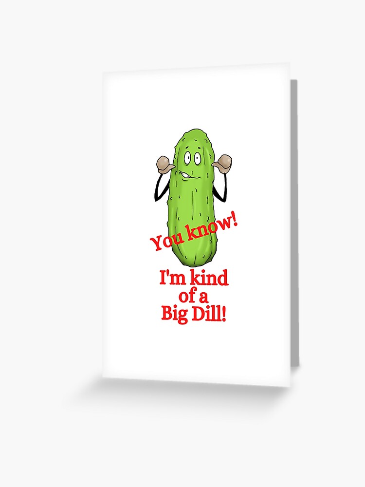 I'm Kind Of A Big Dill Funny Pickle Gift Tags