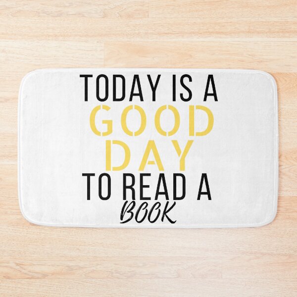 Item preview, Today is a good day to read a book designed and sold by Oreo2020 Creations.