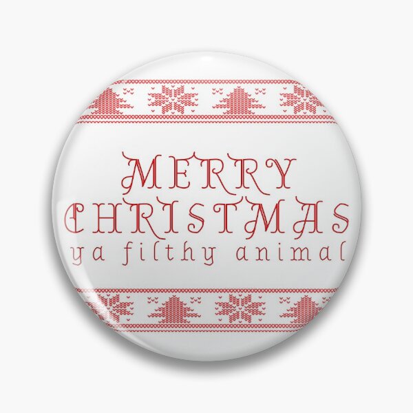 Item preview, Funny Merry Christmas ya Filthy Animal designed and sold by HugJen.