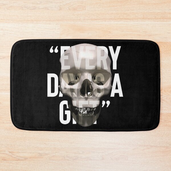 Item preview, Skull on Black - "EVERY DAY IS A GIFT" designed and sold by MisterSquid.