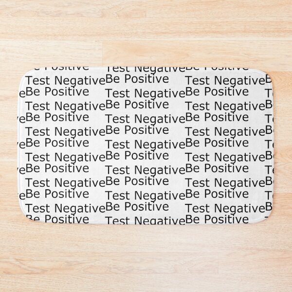 Item preview, Be Positive Test Negative designed and sold by DomGDesign.