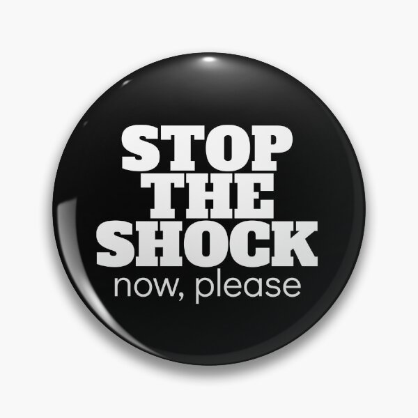 Item preview, STOP THE SHOCK, now please - white designed and sold by taraalpert.