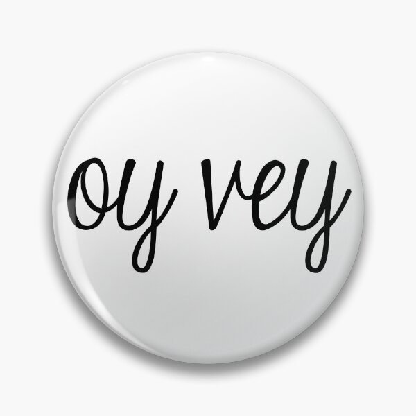 Item preview, oy vey designed and sold by MadEDesigns.