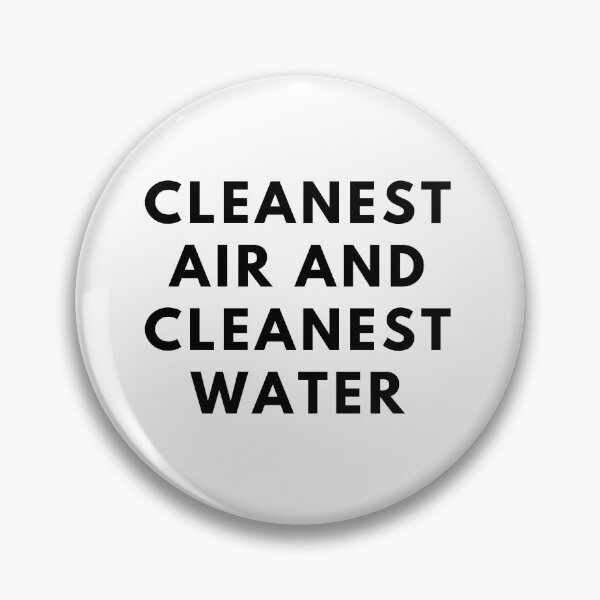 Item preview, Cleanest air and cleanest water designed and sold by stelsanc.