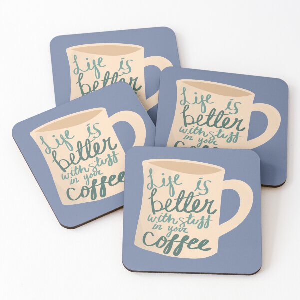 Item preview, Life is Better with Stuff in Your Coffee designed and sold by SketchySira.