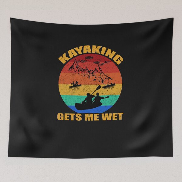 Item preview, kayak gets me wet designed and sold by Sage86.
