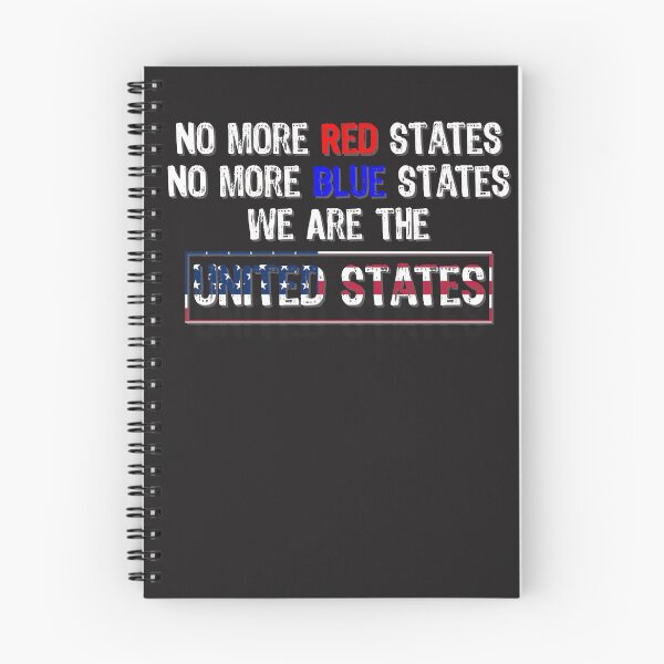 Item preview, No More Red States No More Blue States We Are The United States designed and sold by QualityMemage.