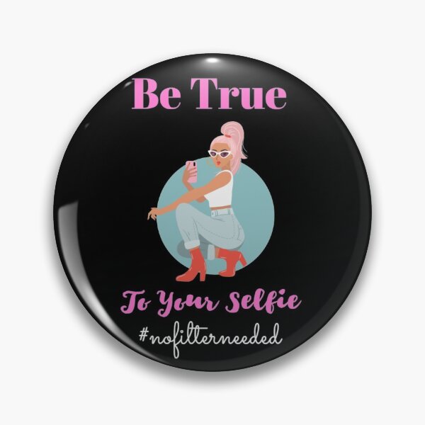 Item preview, Be True To Your Selfie designed and sold by Monique Prince.