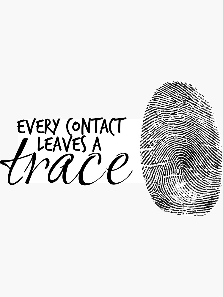 every-contact-leaves-a-trace-fingerprint-sticker-for-sale-by