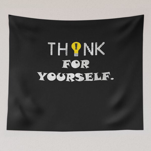 Item preview, Funny Sarcastic Quote Think For Yourself, Fun Politically Incorrectness Freedom  designed and sold by tamdevo1.