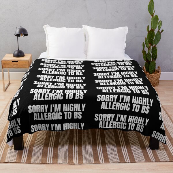 Item preview, Sorry Highly I'm Allergic to BS designed and sold by Cool-Cat-POD.