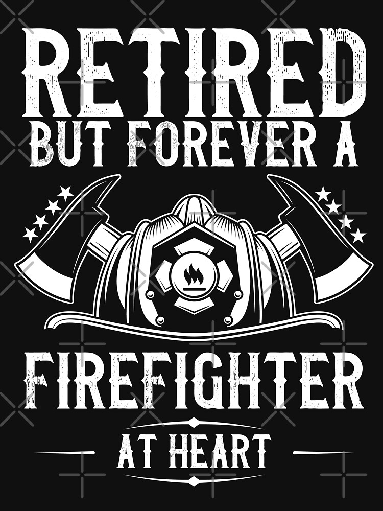 Disover Retired But Forever A Firefighter At Heart Tank Top