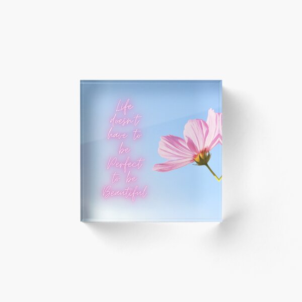 Item preview, Life Doesn't Have to Be Perfect to be Beautiful designed and sold by ppddesigns.