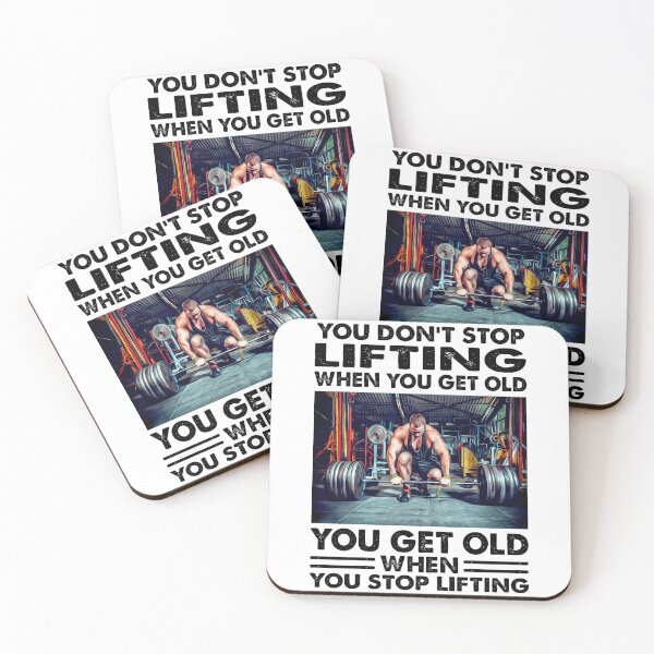 Item preview, You dont stop lifting when you get old you get old when you stop lifting  designed and sold by TerriHowell.