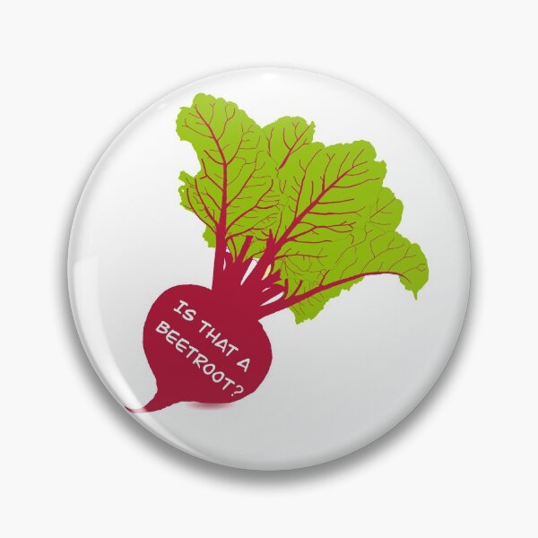 Item preview, Is that a beetroot? designed and sold by xxtorixx123.