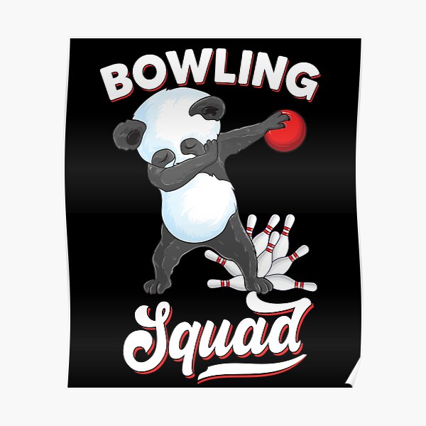"bowling Birthday dabbing Panda Bowling ball Panda Bowling" Poster by