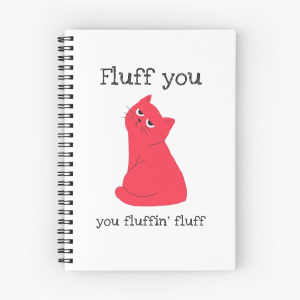 Item preview, Fluff You You Fluffin Fluff Cat Gifts designed and sold by ashburylee.