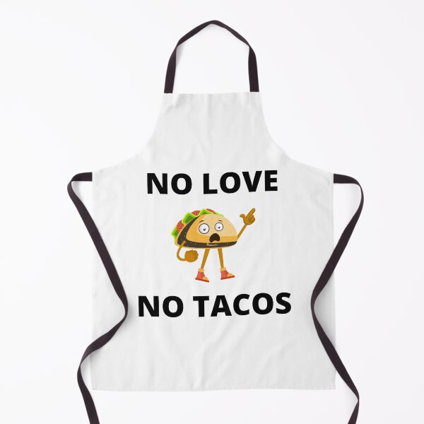 Item preview, NO LOVE NO TACOS designed and sold by Six Deers.