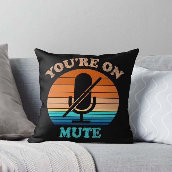 Item preview, You're On Mute Work From Home Conference Meeting Online designed and sold by fourstripes.