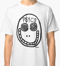 "PSYCO" Classic T-Shirt