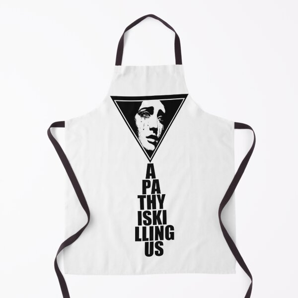 Item preview, Apathy Is Killing Us designed and sold by mdevena.