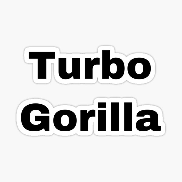Item preview, Turbo Gorilla designed and sold by Yeewen88.