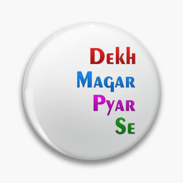 Item preview, Dekh Magar Pyar Se designed and sold by ray-day.