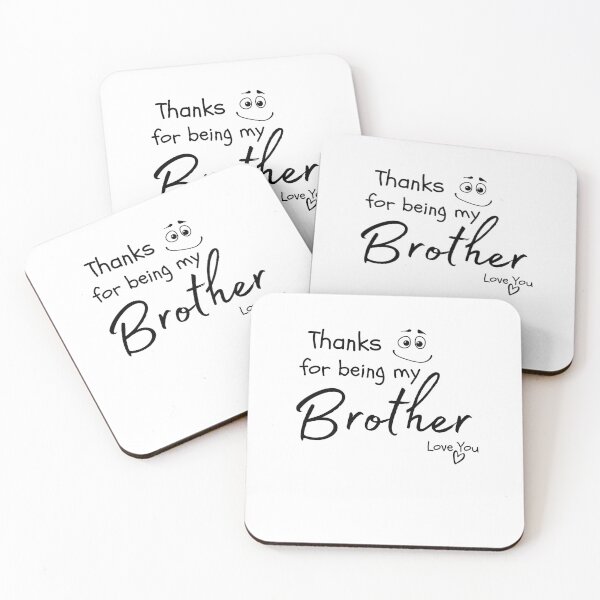 Item preview, Thanks for being my brother gift, funny brother gift, love you brother shirt, brother gift idea, brother birthday gift, best brother shirt, christmas gift idea, designed and sold by prteacool.