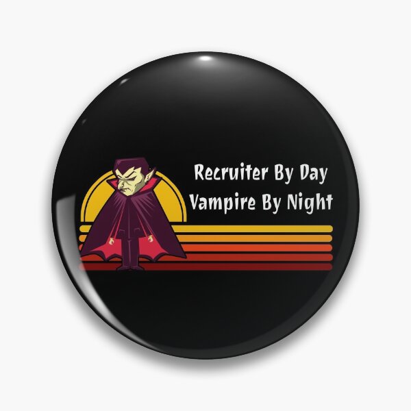 Item preview, Recruiter By Day Vampire By Night designed and sold by ojdart.
