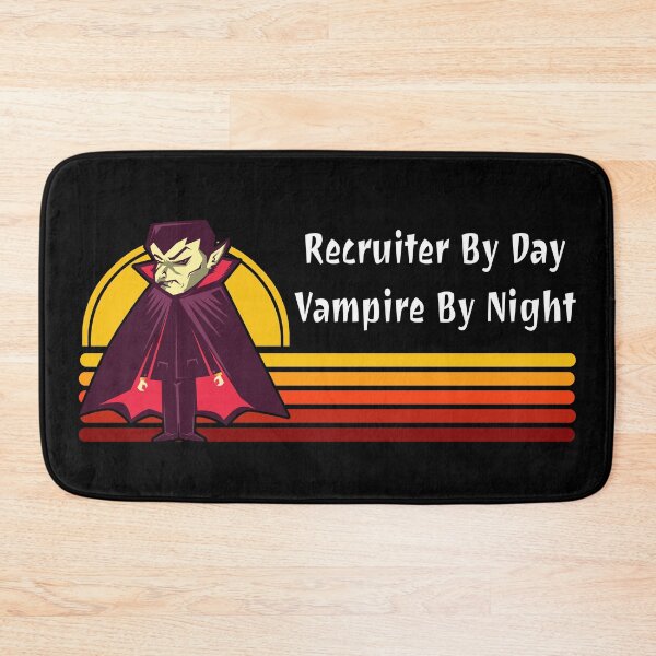 Item preview, Recruiter By Day Vampire By Night designed and sold by ojdart.