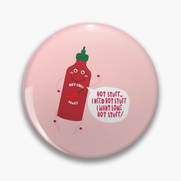 Item preview, I Need Hot Stuff designed and sold by maxine cunanan.