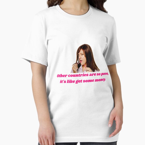 Item preview, Ja'mie Private School Girl-Other countries are so povo, it's like get some money.  designed and sold by Quoteeble.