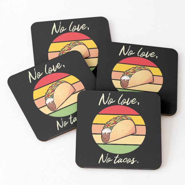 Item preview, No love, no tacos designed and sold by Lijo Jose.