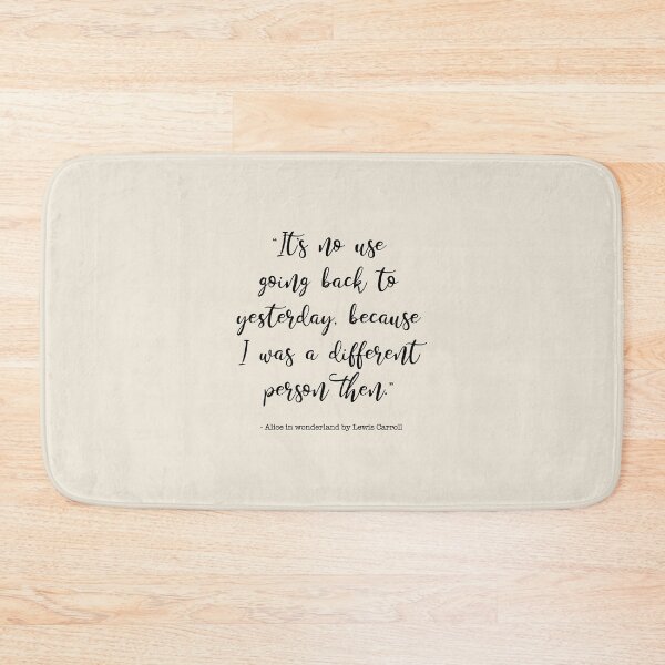 Item preview, Alice in wonderland Quote designed and sold by corbrand.