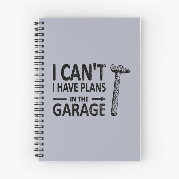 Item preview, I CAN'T I Have PLANS in the GARAGE Carpenter Wood Working Framer Black with Hammer designed and sold by frenchsalsa.