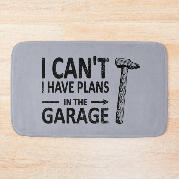 Item preview, I CAN'T I Have PLANS in the GARAGE Carpenter Wood Working Framer Black with Hammer designed and sold by frenchsalsa.
